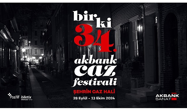 34. Akbank Caz Festivali’nde sahne alacak yeni isimler açıklandı – KÜLTÜR & SANAT