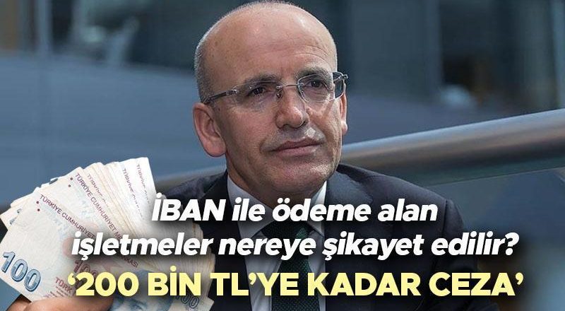 IBAN’a para göndermenin cezası nedir ve nereye bildirilmelidir? IBAN ile ödeme yapmak yasak mı? Bakan Şimşek açıkladı! Kredi veya banka kartıyla ödeme kabul etmeyen firmalara dikkat!