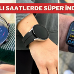 Hayat kalitenizi yükseltecek akıllı saatlerde kaçırılmayacak indirim