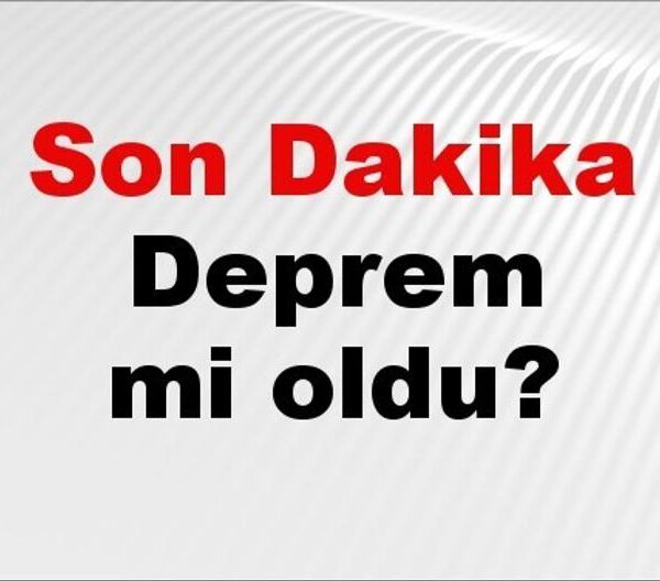 Deprem Mi Oldu? Son Gelişmeler İstanbul, Ankara, İzmir ve Diğer Şehirlerde! 5 Aralık 2025