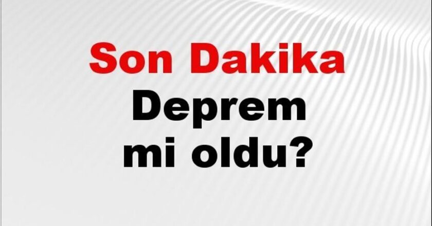 Deprem Mi Oldu? Son Gelişmeler İstanbul, Ankara, İzmir ve Diğer Şehirlerde! 5 Aralık 2025